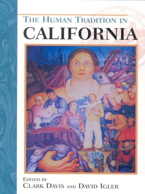 Title details for The Human Tradition in California by Clark Davis - Wait list